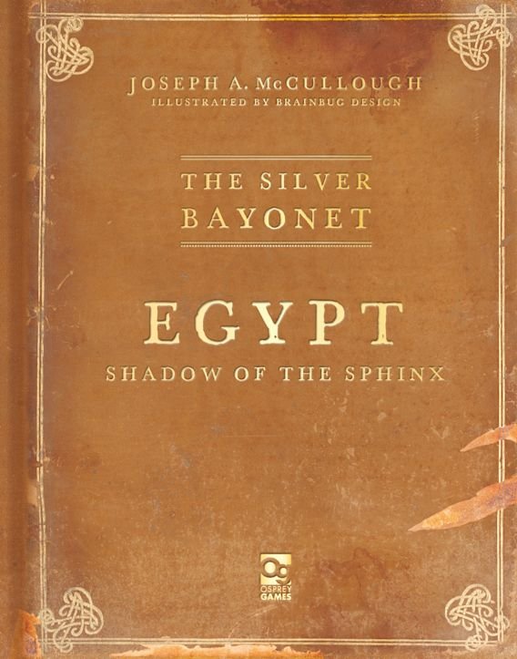 The Silver Bayonet: Egypt: Shadow of the Sphinx 