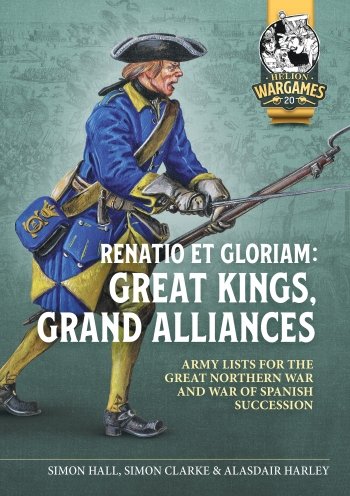 Renatio Et Glorium: Great Kings, Grand Alliances